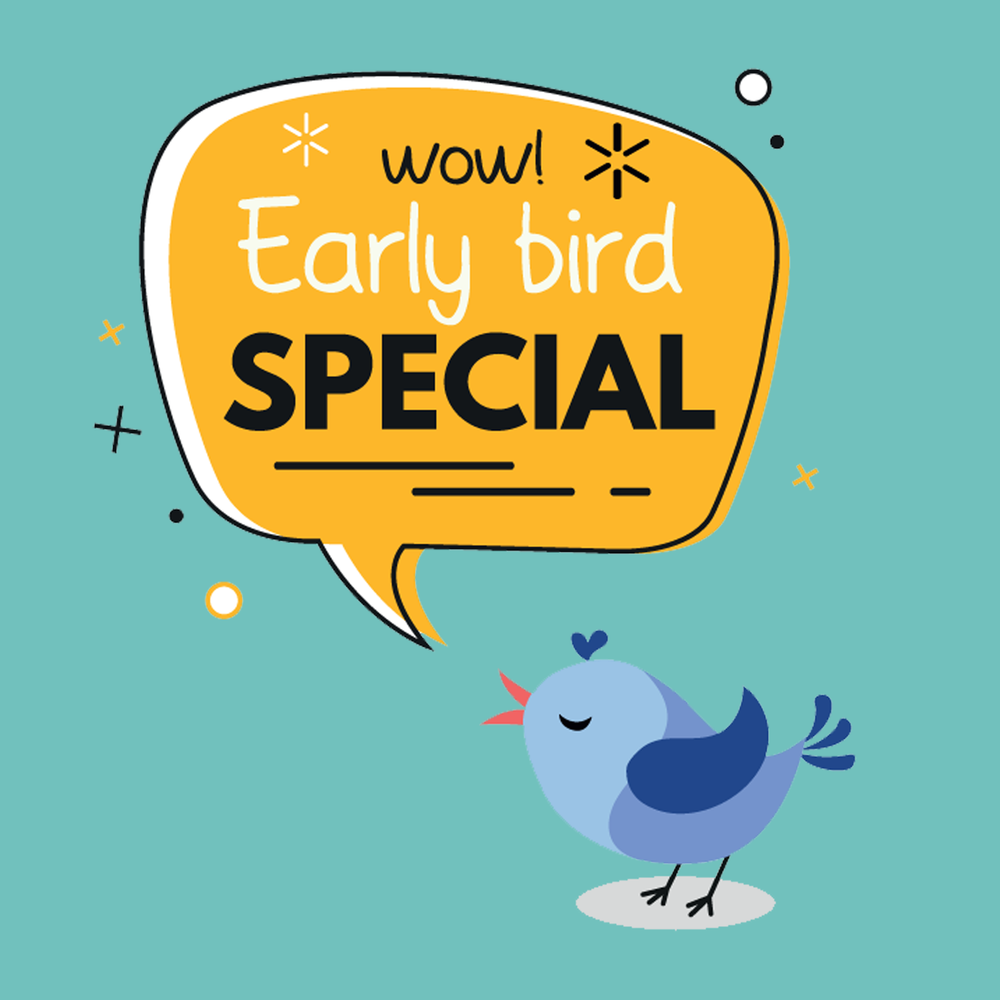 Summer EARLY BIRD Special
